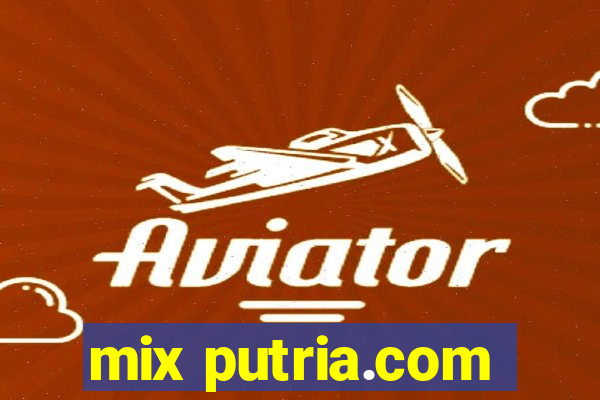 mix putria.com